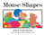Mouse Shapes by Ellen Stoll Walsh, 9780152060916