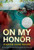 On My Honor (A Newbery Honor Award Winner) by Marion Dane Bauer, 9780547722405