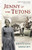 Jenny of the Tetons by Kristiana Gregory, 9780152167707