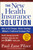 The New Health Insurance Solution (How to Get Cheaper, Better Coverage Without a Traditional Employer Plan) by Paul Zane Pilzer, 9780470040218