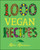 1,000 Vegan Recipes by Robin Robertson, 9780470085028