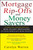 Mortgage Ripoffs and Money Savers (An Industry Insider Explains How to Save Thousands on Your Mortgage or Re-Finance) by Carolyn Warren, 9780470097830