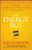 The Energy Bus (10 Rules to Fuel Your Life, Work, and Team with Positive Energy) by Jon Gordon, Ken Blanchard, 9780470100288