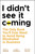 I Didn't See It Coming (The Only Book You'll Ever Need to Avoid Being Blindsided in Business) by Nancy C. Widmann, Elaine J. Eisenman, Amy Dorn Kopelan, 9780470116456