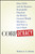 Corpocracy (How CEOs and the Business Roundtable Hijacked the World's Greatest Wealth Machine -- And How to Get It Back) by Robert A. G. Monks, 9780470145098
