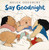 Say Goodnight - 9780689819872 by Helen Oxenbury, 9780689819872