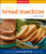Betty Crocker Best Bread Machine Cookbook (The Goodness of Homemade Bread the Easy Way) by Betty Crocker, Lois L. Tlusty, 9780028630236