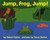 Jump, Frog, Jump! - 9780060088194 by Robert Kalan, Byron Barton