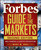 Forbes Guide to the Markets (Becoming a Savvy Investor) by Forbes LLC, Marc M. Groz, 9780470463383