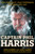 Captain Phil Harris (The Legendary Crab Fisherman, Our Hero, Our Dad) by Josh Harris, Jake Harris, Blake Chavez, Steve Springer, 9781451666069