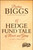 A Hedge Fund Tale of Reach and Grasp (Or What's a Heaven For) by Barton Biggs, 9780470604540