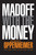 Madoff with the Money - 9780470624593 by Jerry Oppenheimer, 9780470624593