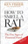 How to Smell a Rat (The Five Signs of Financial Fraud) - 9780470631966 by Ken Fisher, Lara W. Hoffmans, 9780470631966