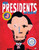 What Presidents Are Made Of - 9780689868801 by Hanoch Piven, 9780689868801