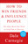 How to Win Friends and Influence People - 9780671027032 by Dale Carnegie, 9780671027032