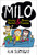 Milo (Sticky Notes and Brain Freeze) - 9781416994312 by Alan Silberberg, Alan Silberberg, 9781416994312