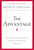 The Advantage (Why Organizational Health Trumps Everything Else In Business) by Patrick M. Lencioni, 9780470941522