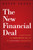 The New Financial Deal (Understanding the Dodd-Frank Act and Its (Unintended) Consequences) by David Skeel, William D. Cohan, 9780470942758