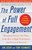 The Power of Full Engagement (Managing Energy, Not Time, Is the Key to High Performance and Personal Renewal) by Jim Loehr, Tony Schwartz, 9780743226752