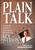 Plain Talk (Lessons from a Business Maverick) by Ken Iverson, Tom Varian, Warren Bennis, 9780471155140