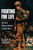 Fighting For Life - 9780684863795 by Albert E. Cowdrey, 9780684863795