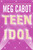Teen Idol by Meg Cabot, 9780060096182