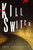 Kill Switch - 9781416927020 by Chris Lynch, 9781416927020
