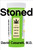 Stoned (A Doctor's Case for Medical Marijuana) by David Casarett M.D., 9781591847670