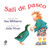 Salí De Paseo (I Went Walking (Spanish Edition)) by Sue Williams, Julie Vivas, 9780152002886