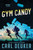 Gym Candy by Carl Deuker, 9780547076317