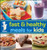 Pillsbury Fast & Healthy Meals For Kids by Pillsbury Editors, 9780470647257