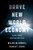 Brave New World Economy (Global Finance Threatens Our Future) by Wilhelm Hankel, Robert Isaak, 9781118004418