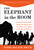 Elephant in the Room (How Relationships Make or Break the Success of Leaders and Organizations) by Diana McLain Smith, Peter Senge, 9781118015421 Elephant in the Room (How Relationships Make or Break the Success of Leaders and Organizations) by Diana McLain Smith, Peter Senge, 9781118015421
