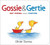 Gossie & Gertie Padded Board Book by Olivier Dunrea, Olivier Dunrea, 9780544506442