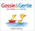 Gossie & Gertie Padded by Olivier Dunrea, Olivier Dunrea, 9780544506442