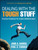 Dealing with the Tough Stuff (Practical Solutions for School Administrators) by John Gabriel, Paul Farmer, 9781118132944