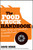 The Food Truck Handbook (Start, Grow, and Succeed in the Mobile Food Business) by David Weber, 9781118208816