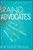 Brand Advocates (Turning Enthusiastic Customers into a Powerful Marketing Force) by Rob Fuggetta, 9781118336038