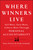 Where Winners Live (Sell More, Earn More, Achieve More Through Personal Accountability) by Dave Porter, Linda Galindo, Sharon O'Malley, 9781118436264