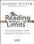 Reading Without Limits (Teaching Strategies to Build Independent Reading for Life) by Maddie Witter, Dave Levin, 9781118472156