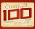 Celebrate 100 (Centenarian Secrets to Success in Business and Life) by Steve Franklin, Lynn Peters Adler, 9781118525647