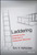 Laddering (Unlocking the Potential of Consumer Behavior) by Eric V. Holtzclaw, 9781118566121