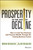 Prosperity in The Age of Decline (How to Lead Your Business and Preserve Wealth Through the Coming Business Cycles) by Brian Beaulieu, Alan Beaulieu, 9781118809891