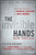 The Invisible Hands (Top Hedge Fund Traders on Bubbles, Crashes, and Real Money) by Steven Drobny, Nouriel Roubini, Jared Diamond, 9781118843000