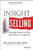Insight Selling (Surprising Research on What Sales Winners Do Differently) by Mike Schultz, John E. Doerr, Neil Rackham, 9781118875353