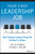 Your First Leadership Job (How Catalyst Leaders Bring Out the Best in Others) by Tacy M. Byham, Richard S. Wellins, 9781118911952