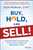 Buy, Hold, and Sell! (The Investment Strategy That Could Save You From the Next Market Crash) by Ken Moraif, 9781118951491