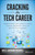 Cracking the Tech Career (Insider Advice on Landing a Job at Google, Microsoft, Apple, or any Top Tech Company) by Gayle Laakmann McDowell, 9781118968086