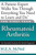 The First Year: Rheumatoid Arthritis (An Essential Guide for the Newly Diagnosed) by M.E.A. McNeil, Kenneth Sack, 9781569243640