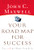 Your Road Map for Success (You Can Get There from Here) by John C. Maxwell, 9780785288022